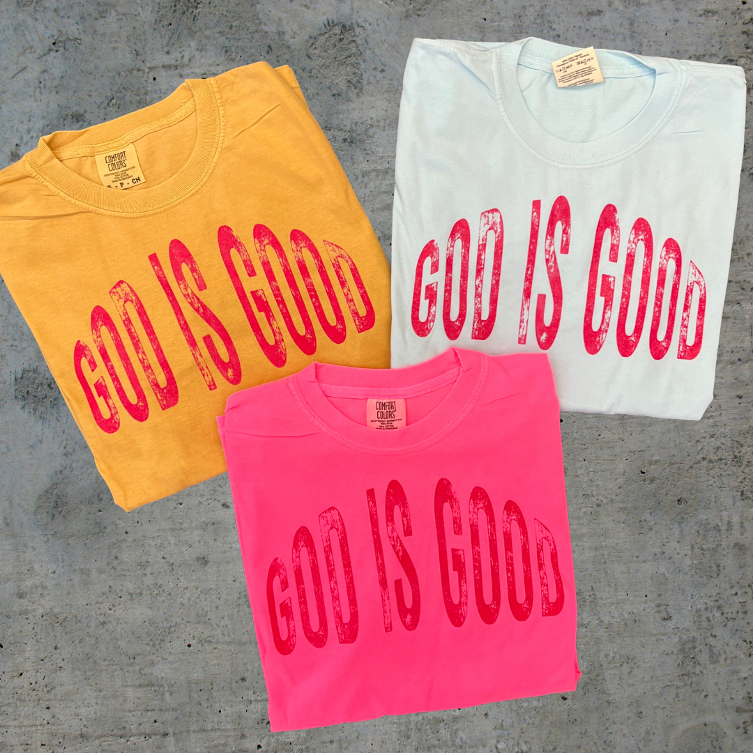 God is Good tees: Neon Pink